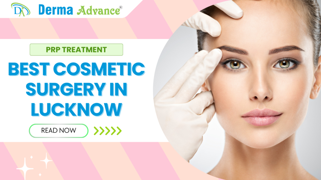 Featured Image of Cosmetic surgery in Lucknow.