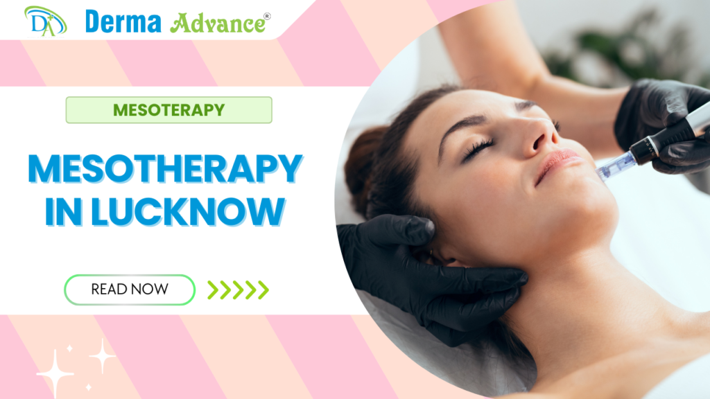 Mesotherapy in Lucknow